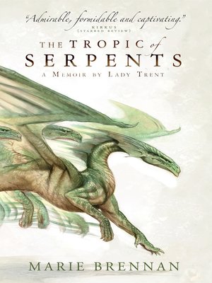 The Tropic of Serpents - ebook